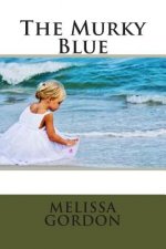 The Murky Blue
