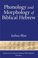 Phonology and Morphology of Biblical Hebrew