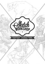 Sketch Workshop: Fantasy Characters
