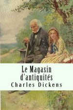 Le Magasin d'antiquités: Tome I