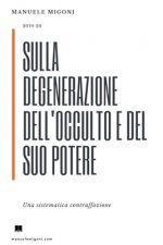 Sulla degenerazione dell'occulto e del suo potere