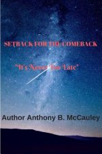 Setback For The Comeback 2edition: 
