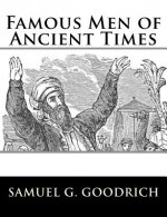 Famous Men of Ancient Times