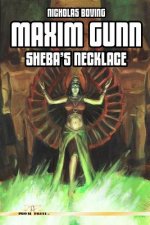 Maxim Gunn: Sheba's Necklace