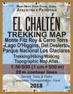 El Chalten Trekking Map Monte Fitz Roy & Cerro Torre Lago O'Higgins, Del Desierto Parque Nacional Los Glaciares Trekking/Hiking/Walking Topographic Ma