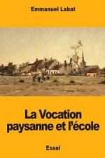 La Vocation paysanne et l'école
