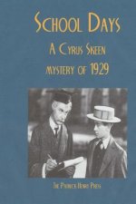 School Days: A Detective Novel in December 1929