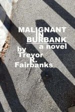 Malignant in Burbank