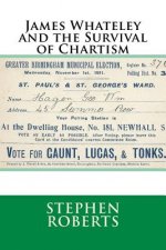 James Whateley and the Survival of Chartism