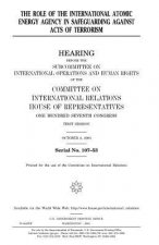 The role of the International Atomic Energy Agency in safeguarding against acts of terrorism