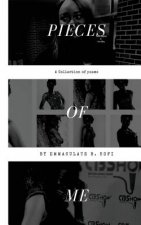 Pieces of Me: A Collection of Poems