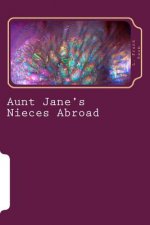 Aunt Jane's Nieces Abroad