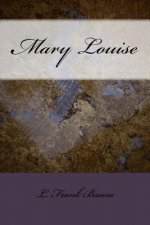 Mary Louise
