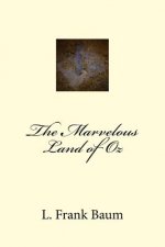 The Marvelous Land of Oz