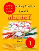 Writing Practice Level 1: 5 years old to 6 years old
