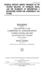 Internal Revenue Service progress on initiatives relating to paperless filing, and the feasibility of implementing a return-free system for appropriat