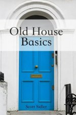 Old House Basics