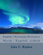 English / Norwegian Dictionary: Norsk / Engelsk ordbok