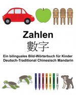 Deutsch-Traditional Chinesisch Mandarin Zahlen Ein bilinguales Bild-Wörterbuch für Kinder