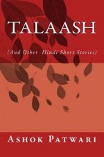 Talaash: (and Other Hindi Short Stories)