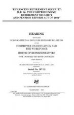 Enhancing retirement security: H.R. 10, the Comprehensive Retirement Security and Pension Reform Act of 2001