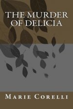 The Murder of Delicia