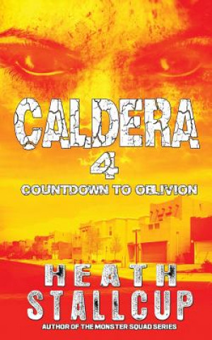 Caldera 4: Countdown To Oblivion