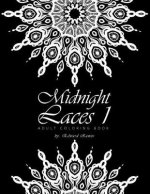 Midnight Laces 1: Adult Coloring Book