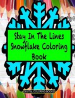 Stay In The Lines Snowflake Coloring Book