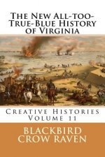 The New All-too-True-Blue History of Virginia