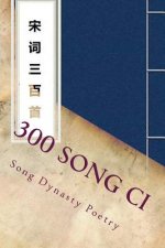 300 Song CI: Song Dynasty Poetry