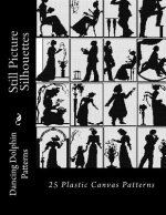 Still Picture Silhouettes: 25 Plastic Canvas Patterns