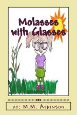 Molasses with Glasses