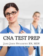 CNA Test Prep: Nurse Assistant Study Guide Review Book and Exam Practice Questions