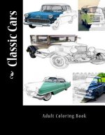 Classic Cars: Adult Coloring Book