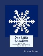 One Little Snowflake: MeComplete Early Learning Program, Vol.1, Unit 5
