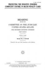 Protecting the innocent: ensuring competent counsel in death penalty cases