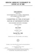 Reducing American's Vulnerability to Ecstasy Act of 2002