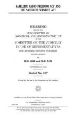 Satellite Radio Freedom Act and the Satellite Services Act
