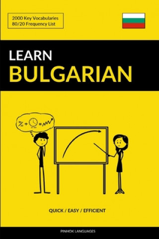 Learn Bulgarian - Quick / Easy / Efficient