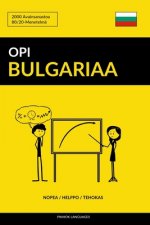 Opi Bulgariaa - Nopea / Helppo / Tehokas: 2000 Avainsanastoa