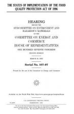 The status of implementation of the Food Quality Protection Act of 1996