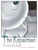 The Repairman: Teachers Edition
