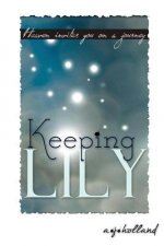 Keeping Lily: Part 1
