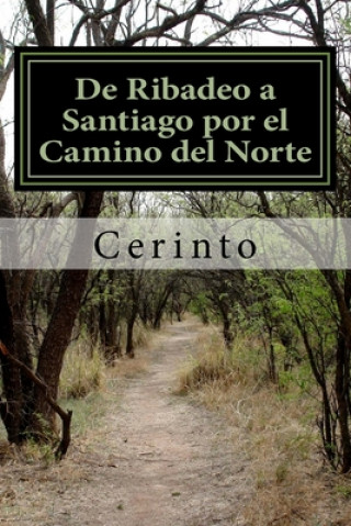 De Ribadeo a Santiago por el Camino del Norte