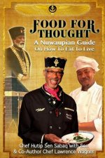 FOOD FOR THOUGHT Cookbook: Revised Edition with New Recipes Added
