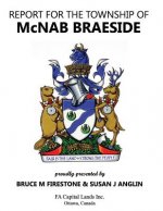 Report for the Township of McNab Braeside: Advantages & Possibilities