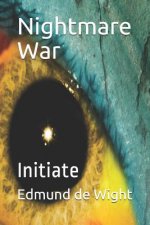 Nightmare War: Initiate