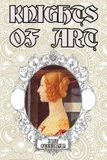 Knights of Art: Stories of the Italian Painters