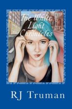 The White Light Chronicles: Adrianna-Blue Like My Heart